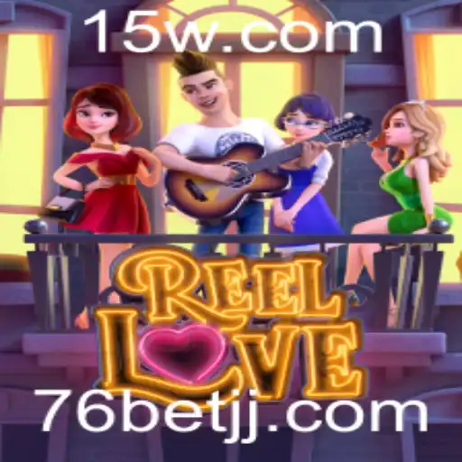 Explorando o Fascinante Mundo de ReelLove no 76bet