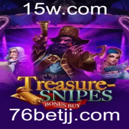 Descubra o Mundo de 'TreasuresnipesBonusBuy' com 76bet: Uma Nova Experiência em Jogos de Sorte